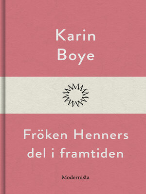 cover image of Fröken Henners del i framtiden